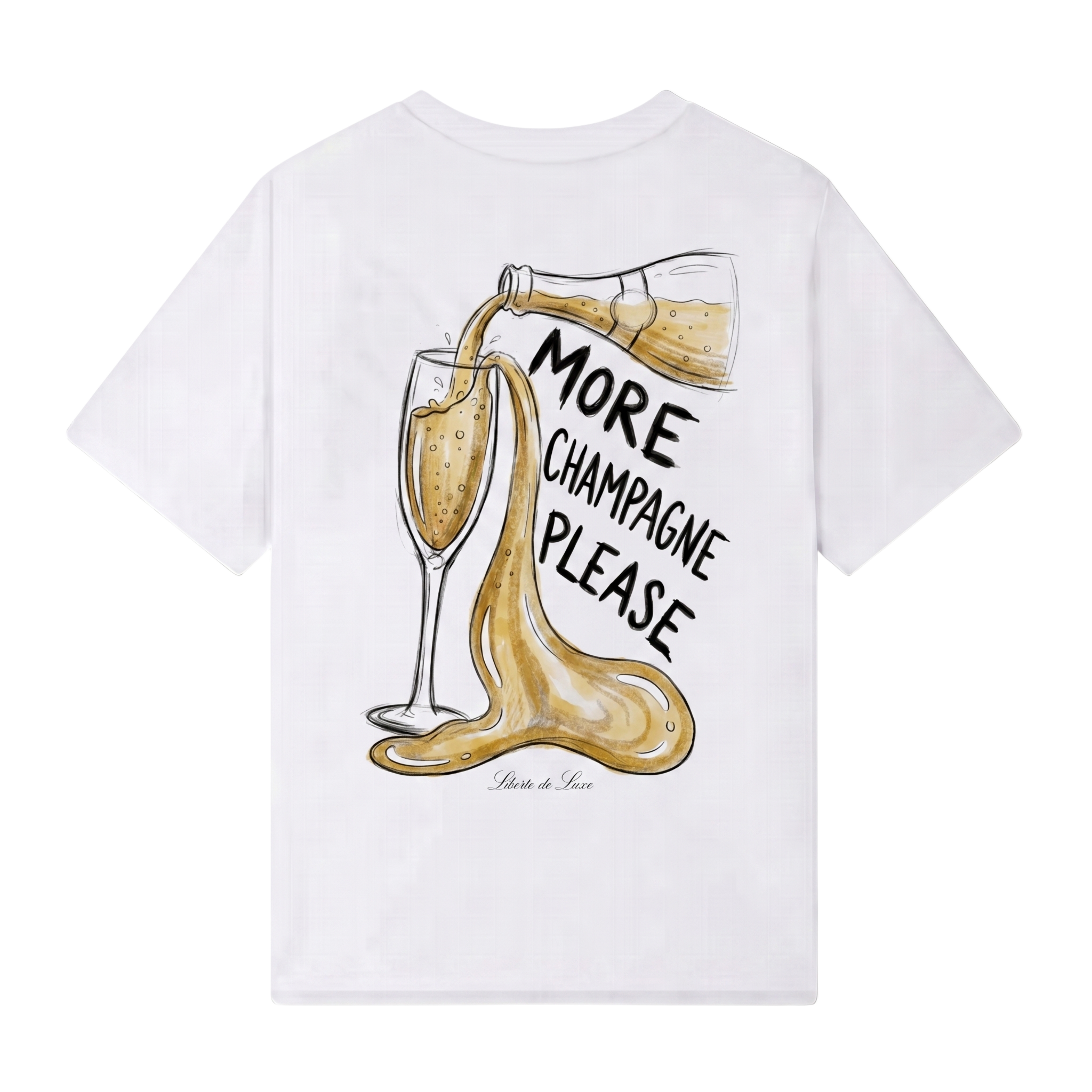 More Champagne Please T-Shirt